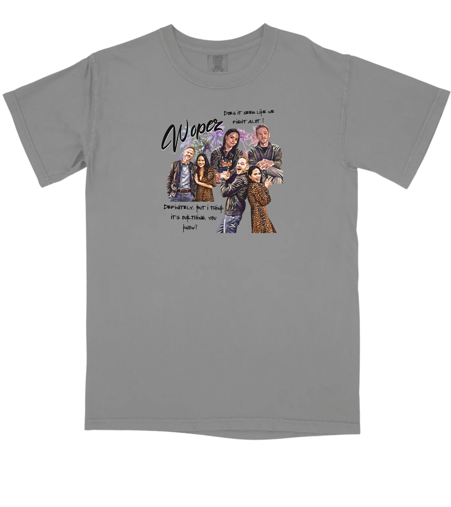 Wopez Comfort Colors TShirt