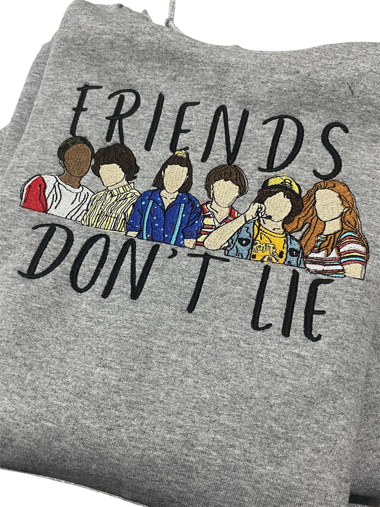 Friends don’t lie Embroidered Crewneck