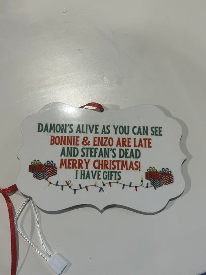 Damon’s Alive Ornament