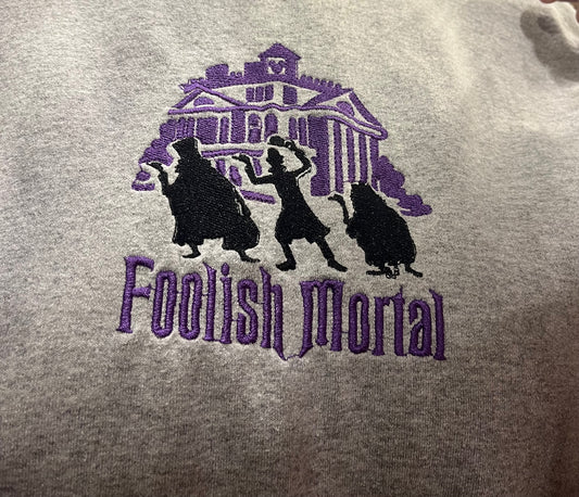 Foolish Mortals  embroidered crewneck